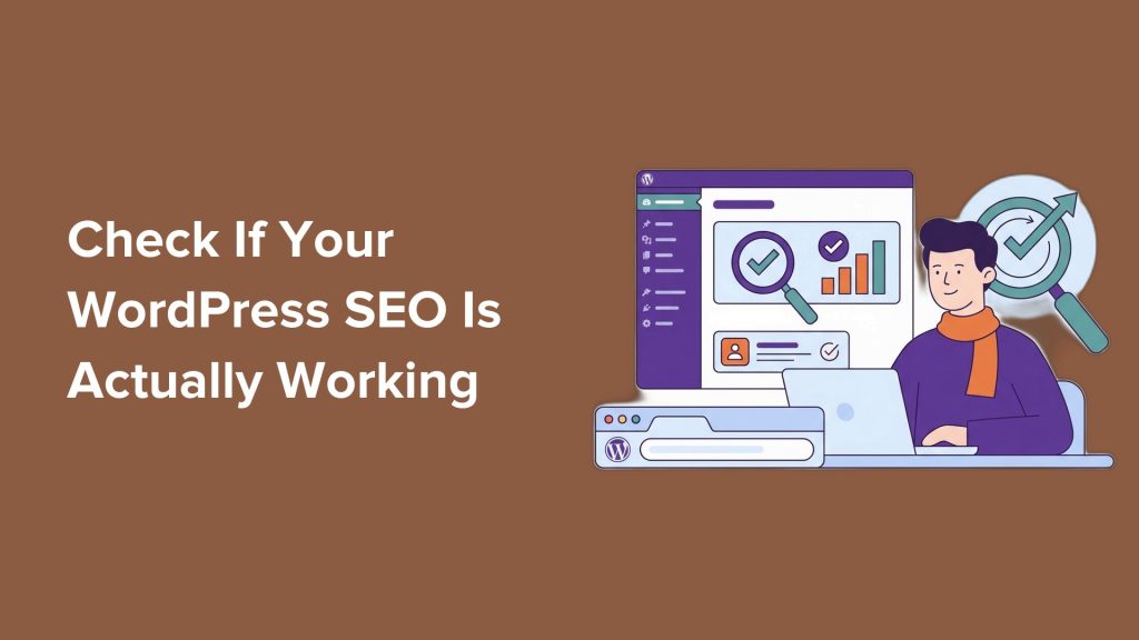 How to Check If Your WordPress SEO Is Actually Working