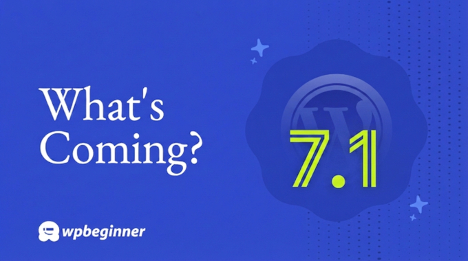 Overview of upcoming WordPress 7.1